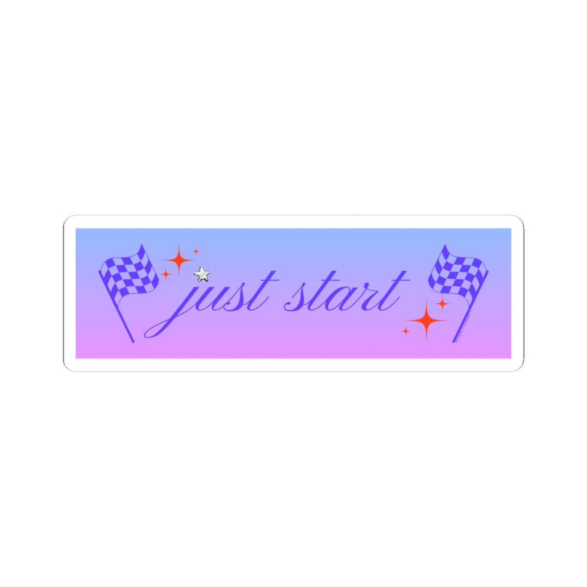 Just Start Motivational Racing Flag Starry Kiss Cut Sticker Graphite Creme ✨