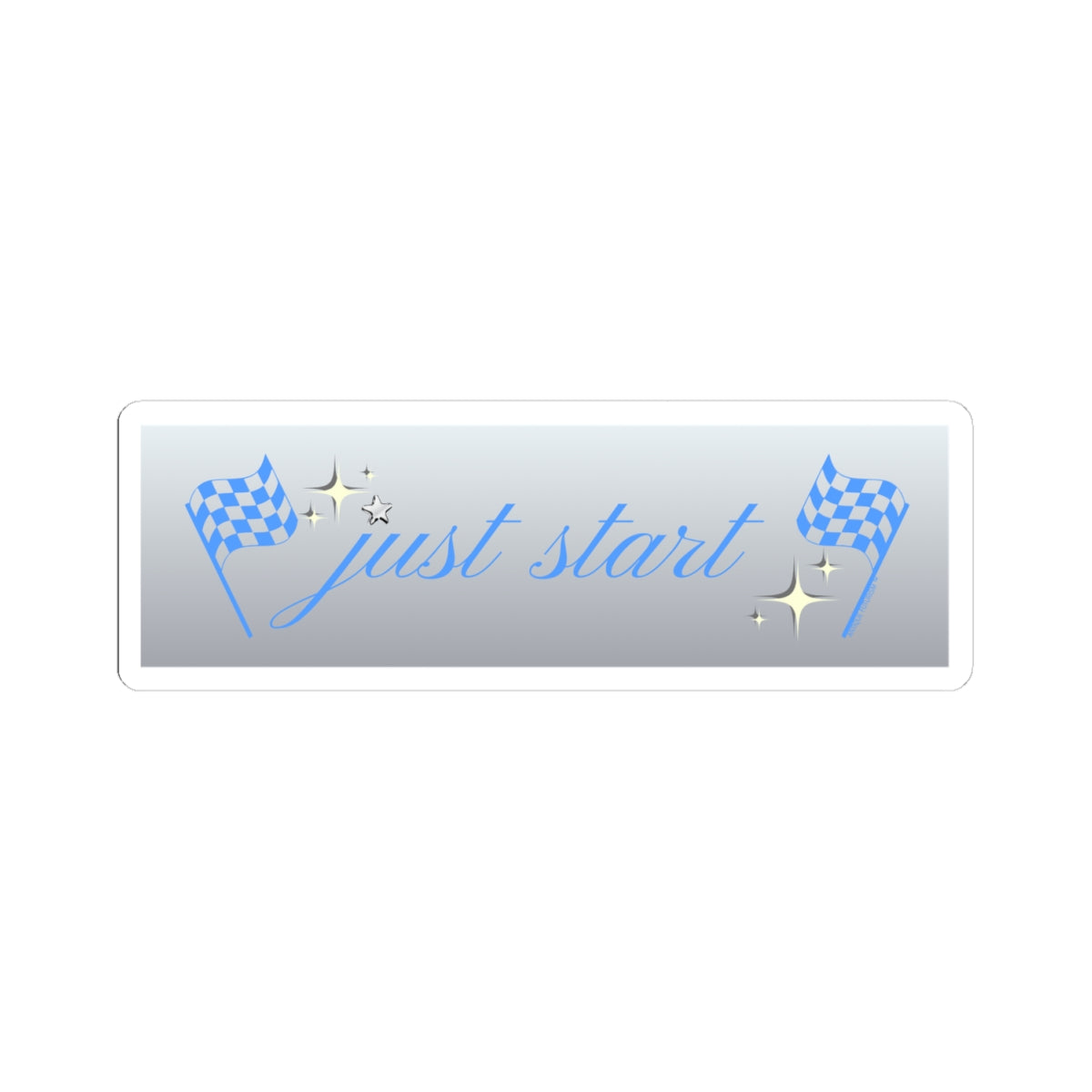 Just Start Motivational Racing Flag Starry Kiss Cut Sticker Star Blue ✨