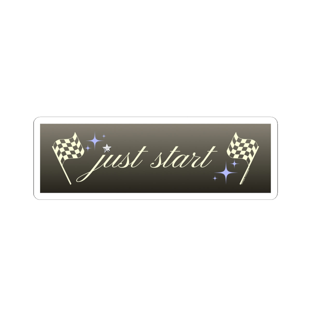 Just Start Motivational Racing Flag Starry Kiss Cut Sticker Graphite Creme ✨