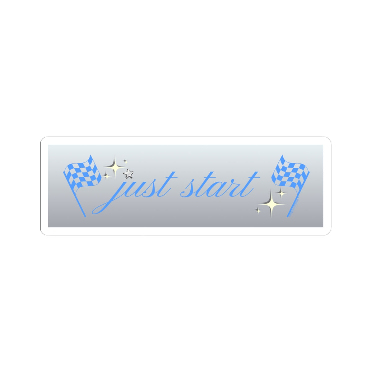 Just Start Motivational Racing Flag Starry Kiss Cut Sticker Star Blue ✨